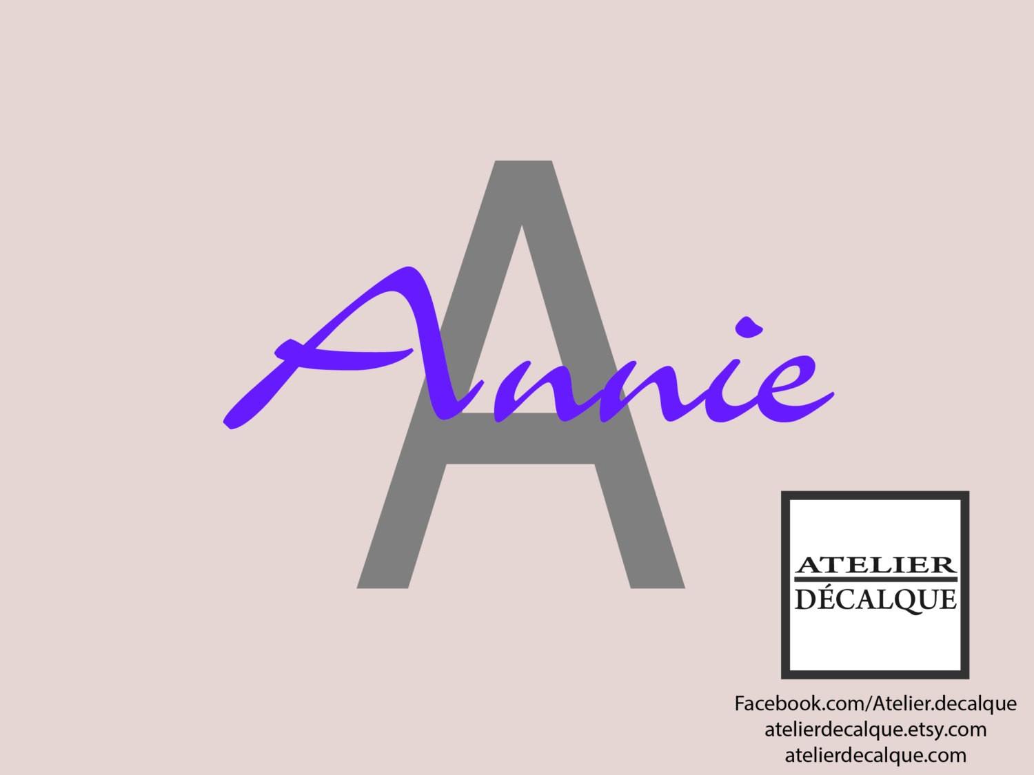 Lettrage décalque nom A Annie Lettrage décalque nom A Annie